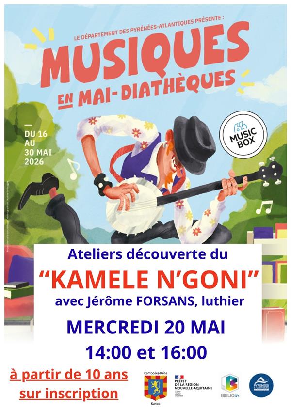 Musiques en mai-diathèques : Atelier découverte du Kamele N'Goni Musiques en mai-diathèques : Atelier découverte du Kamele N'Goni